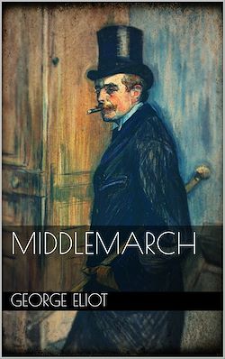 Télécharger le livre :  Middlemarch