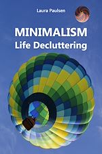 Télécharger le livre :  MINIMALISM - Life Decluttering