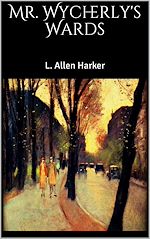 Download this eBook Mr. Wycherly's Wards