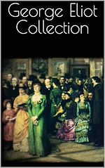 Télécharger le livre :  George Eliot Collection