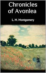 Télécharger le livre :  Chronicles of Avonlea