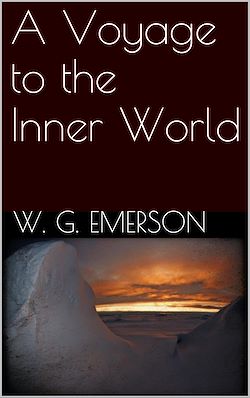 Télécharger le livre :  A Voyage to the Inner World