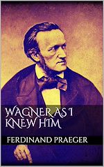 Download this eBook Wagner as I Knew Him