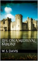 Download this eBook Life on a Mediaeval Barony