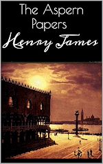 Télécharger le livre :  The Aspern Papers