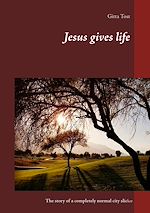 Télécharger le livre :  Jesus gives life