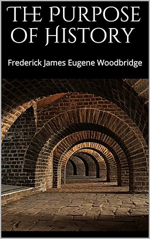 Download the eBook: The Purpose of History