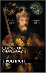 Télécharger le livre :  Legends of Charlemagne