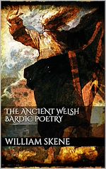 Télécharger le livre :  The Ancient Welsh Bardic Poetry