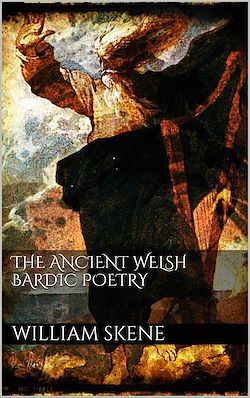 Télécharger le livre :  The Ancient Welsh Bardic Poetry