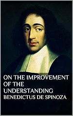 Télécharger le livre :  Treatise on the Emendation of the Intellect