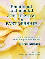 Télécharger le livre :  Emotional and Mental Joyfulness in Partnership
