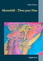 Télécharger le livre :  Moonchild - Three past Nine