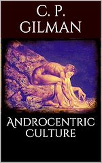 Télécharger le livre :  Androcentric Culture