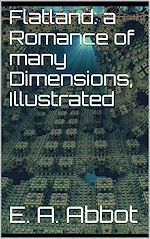 Télécharger le livre :  Flatland: A Romance of Many Dimensions, Illustrated