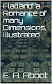 Télécharger le livre :  Flatland: A Romance of Many Dimensions, Illustrated