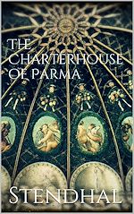 Télécharger le livre :  The Charterhouse of Parma