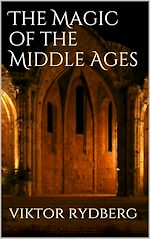 Download this eBook The Magic of the Middle Ages