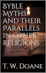 Télécharger le livre :  Bible Myths and their parallels in other Religions