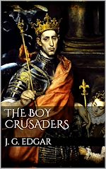 Download this eBook The Boy Crusaders