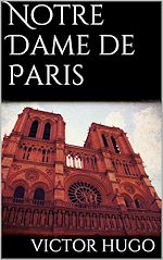 Télécharger le livre :  Notre Dame De Paris