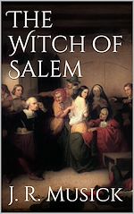 Download this eBook The Witch of Salem