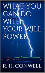 Télécharger le livre :  What You Can Do With Your Will Power