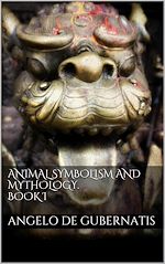 Télécharger le livre :  Animal symbolism and mythology. Book I