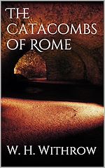 Download this eBook The Catacombs of Rome