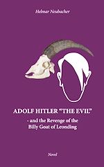 Download this eBook Adolf Hitler “The Evil”