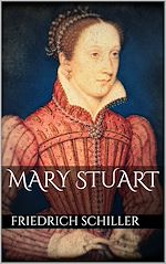 Télécharger le livre :  Mary Stuart
