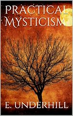 Télécharger le livre :  Practical Mysticism