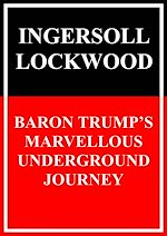 Télécharger le livre :  Baron Trump's Marvellous Underground Journey