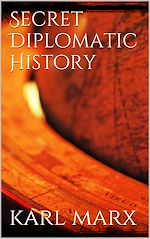 Télécharger le livre :  Secret Diplomatic History