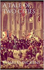 Télécharger le livre :  A Tale of Two Cities