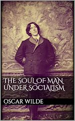 Télécharger le livre :  The Soul of Man under Socialism