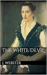 Télécharger le livre :  The White Devil