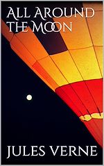 Télécharger le livre :  All Around the Moon
