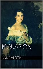 Télécharger le livre :  Persuasion