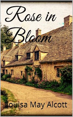 Télécharger le livre :  Rose in Bloom