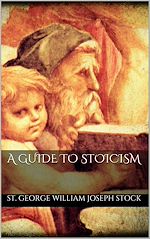 Télécharger le livre :  A Guide to Stoicism