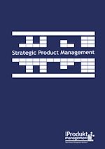 Download this eBook Strategic Product Management according to Open Product Management Workflow