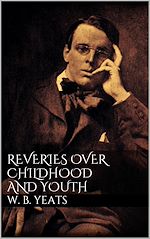 Télécharger le livre :  Reveries over Childhood and Youth