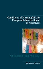 Download this eBook Conditions of Meaningful Life