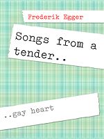 Télécharger le livre :  Songs From A Tender Gay Heart