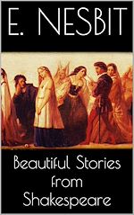 Télécharger le livre :  Beautiful Stories from Shakespeare