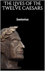 Download this eBook The Lives of the Twelve Caesars