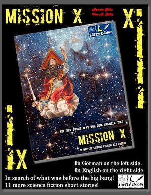 Téléchargez le livre :  Mission X - In search of what was before the big bang (Urknall)! Sueltz Books