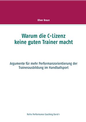 Téléchargez le livre :  Warum die C-Lizenz keine guten Trainer macht
