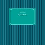 Télécharger le livre :  Tage und Nächte